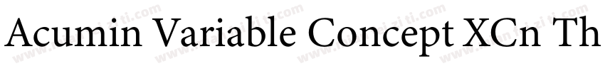 Acumin Variable Concept XCn Th字体转换